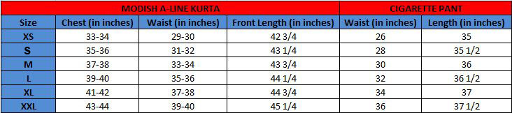 MODISH A-line Kurta with cigarette pant(Size chart)