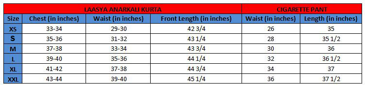 LAASYA Anarkali Kurta with Cigarette Pants(Size chart)